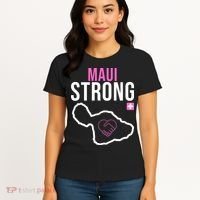 Maui Strong Hawaii Wildfire Relief Women's T-Shirt thumb 4