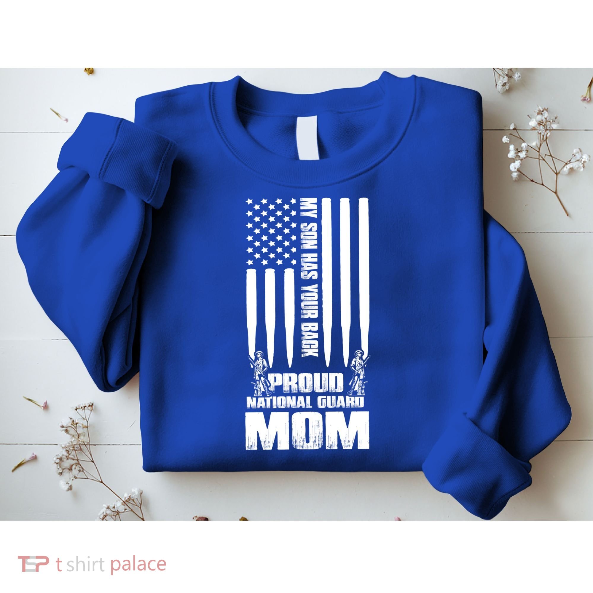 My Son Has Your Back Proud National Guard Mom Army Mom Gift Sweatshirt