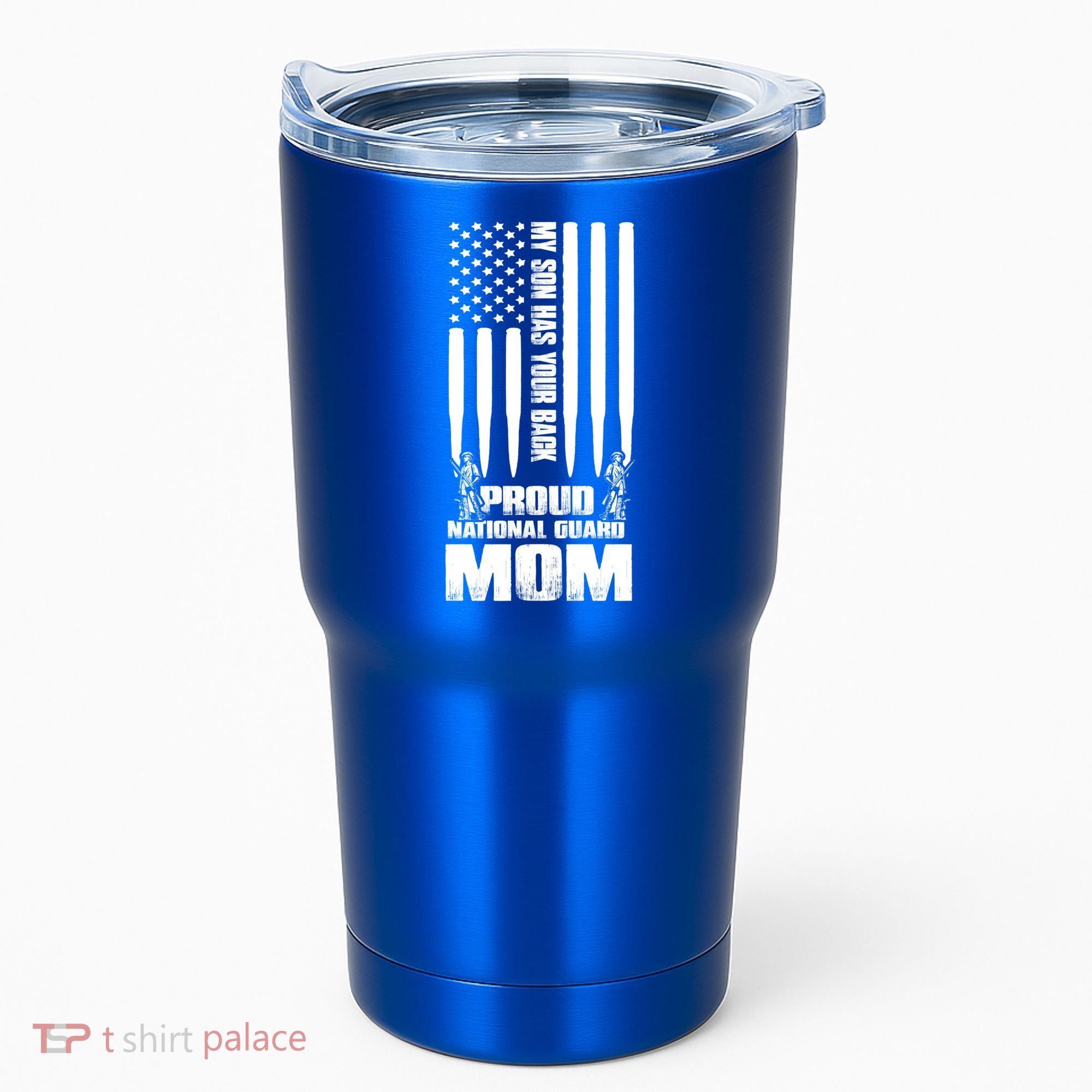 My Son Has Your Back Proud National Guard Mom Army Mom Gift Tumbler