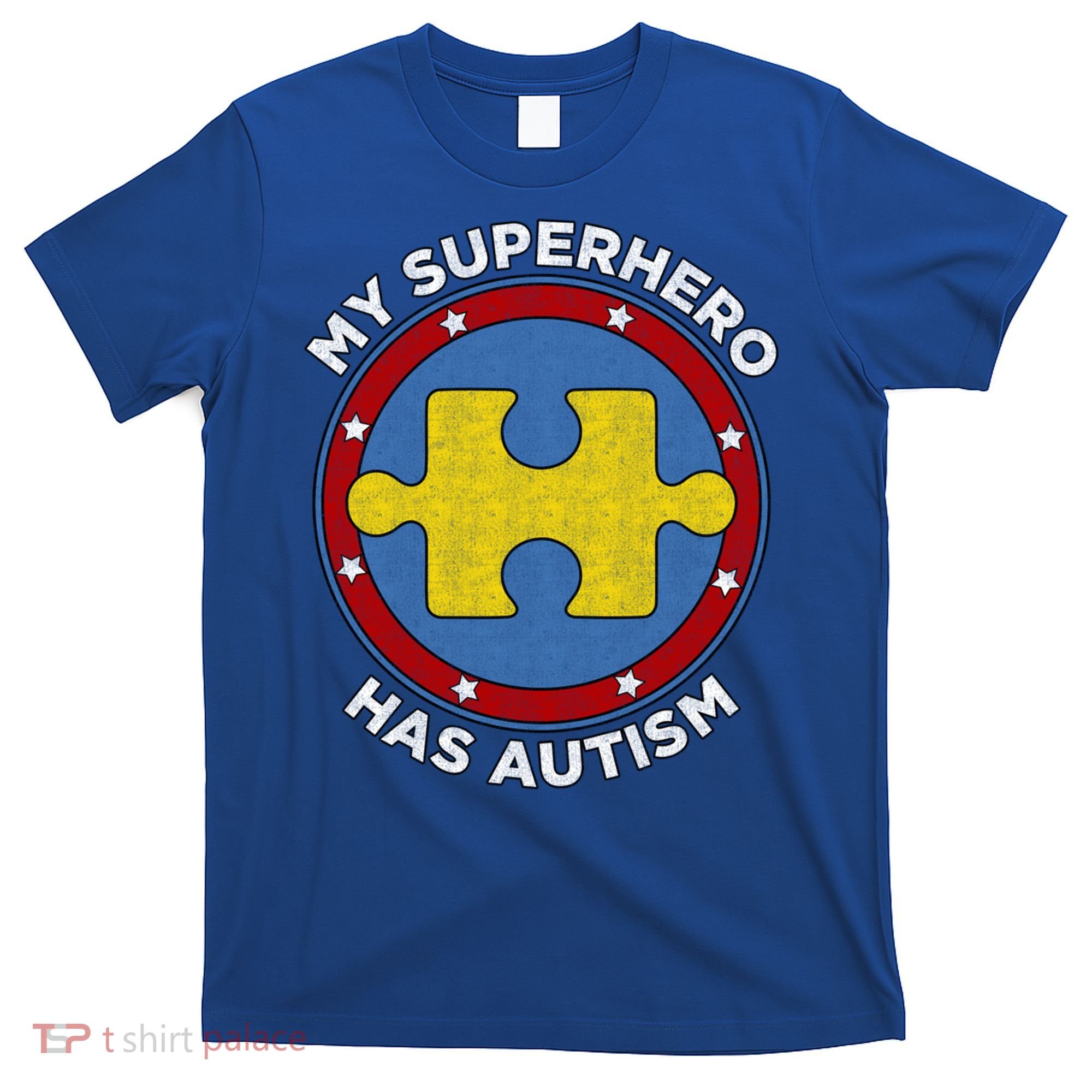 My Superhero Has Autism Awareness Gift Support Gift T-Shirt