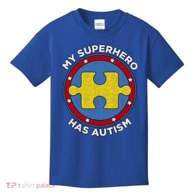 My Superhero Has Autism Awareness Gift Support Gift Kids T-Shirt