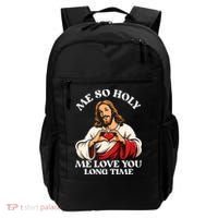 Me So Holy Jesus Love You Funny Backpack thumb 0