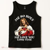 Me So Holy Jesus Love You Funny Tank Top thumb 2