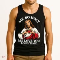 Me So Holy Jesus Love You Funny Tank Top thumb 3