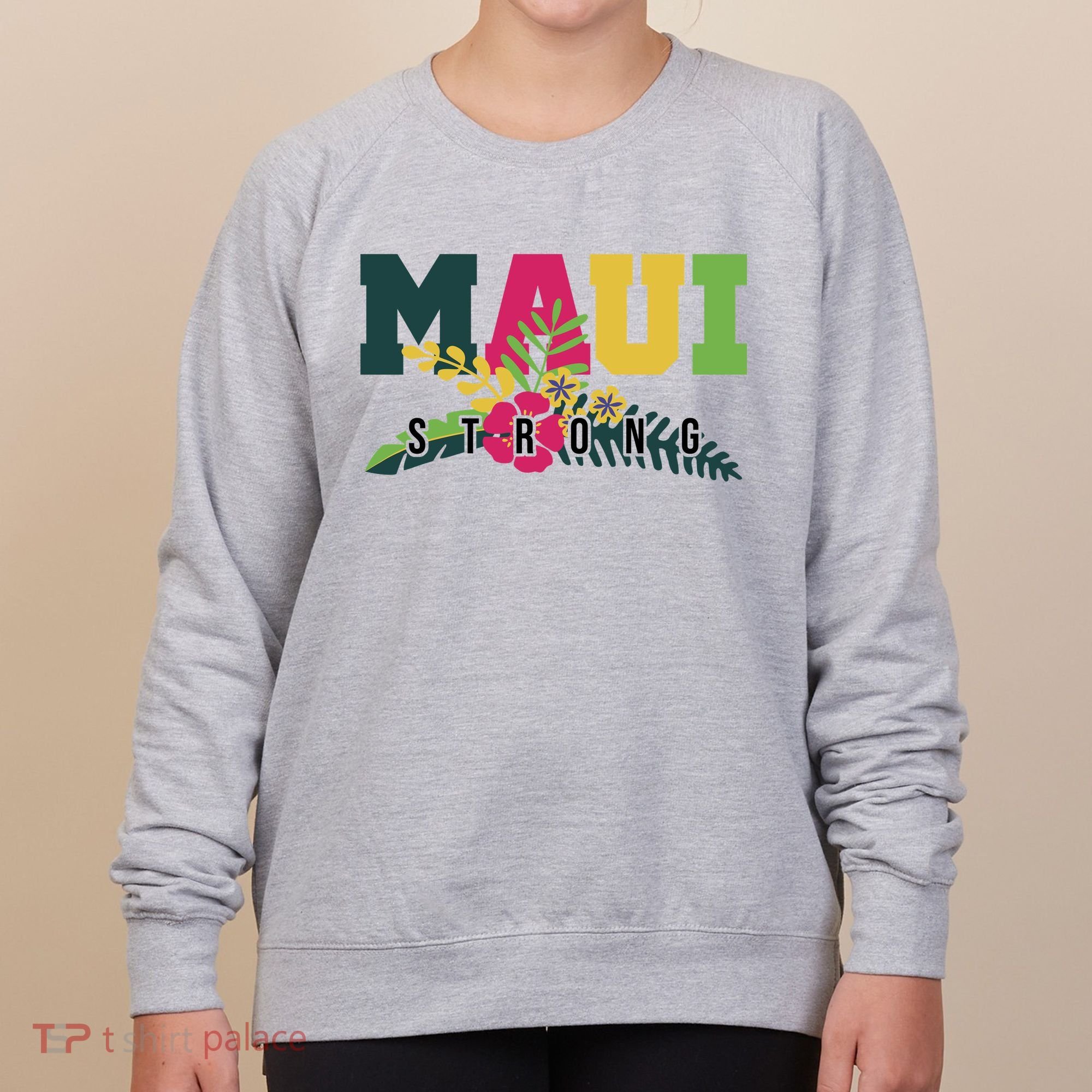 Maui Strong Hawaii Wildfire Relief Women's Sweatshirt
