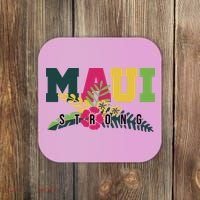 Maui Strong Hawaii Wildfire Relief Coaster thumb 0