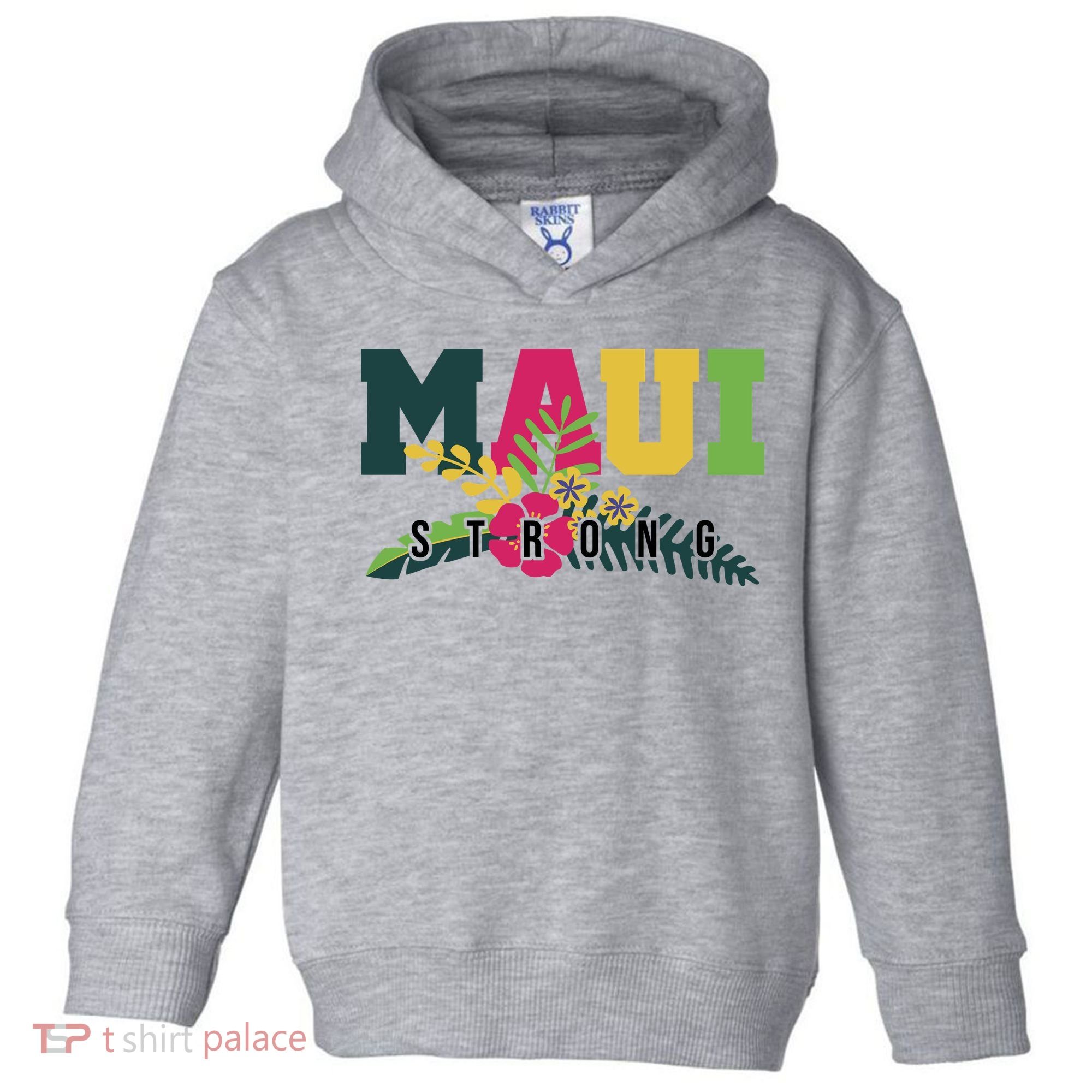 Maui Strong Hawaii Wildfire Relief Toddler Hoodie