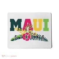 Maui Strong Hawaii Wildfire Relief Mousepad thumb 0