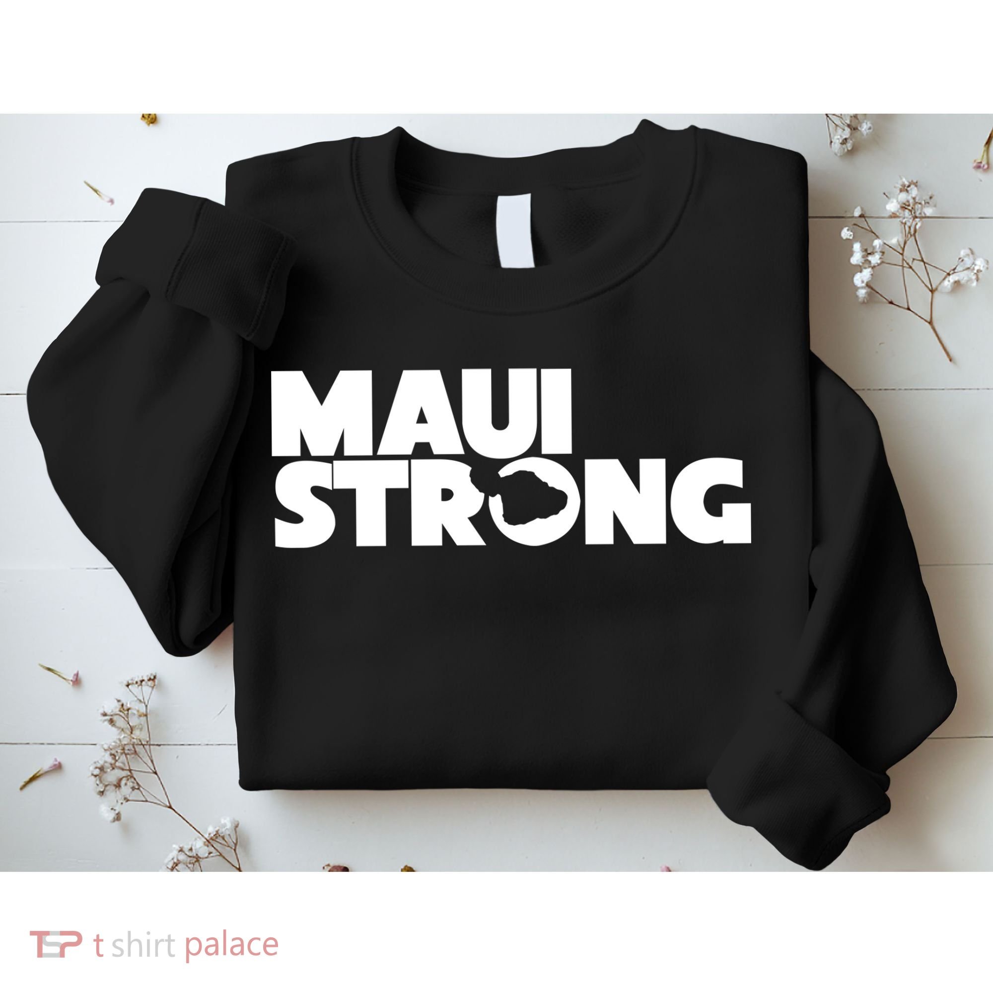 Maui Strong Hawaii Wildfire Sweatshirt