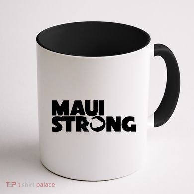 Maui Strong Hawaii Wildfire Coffee Mug back