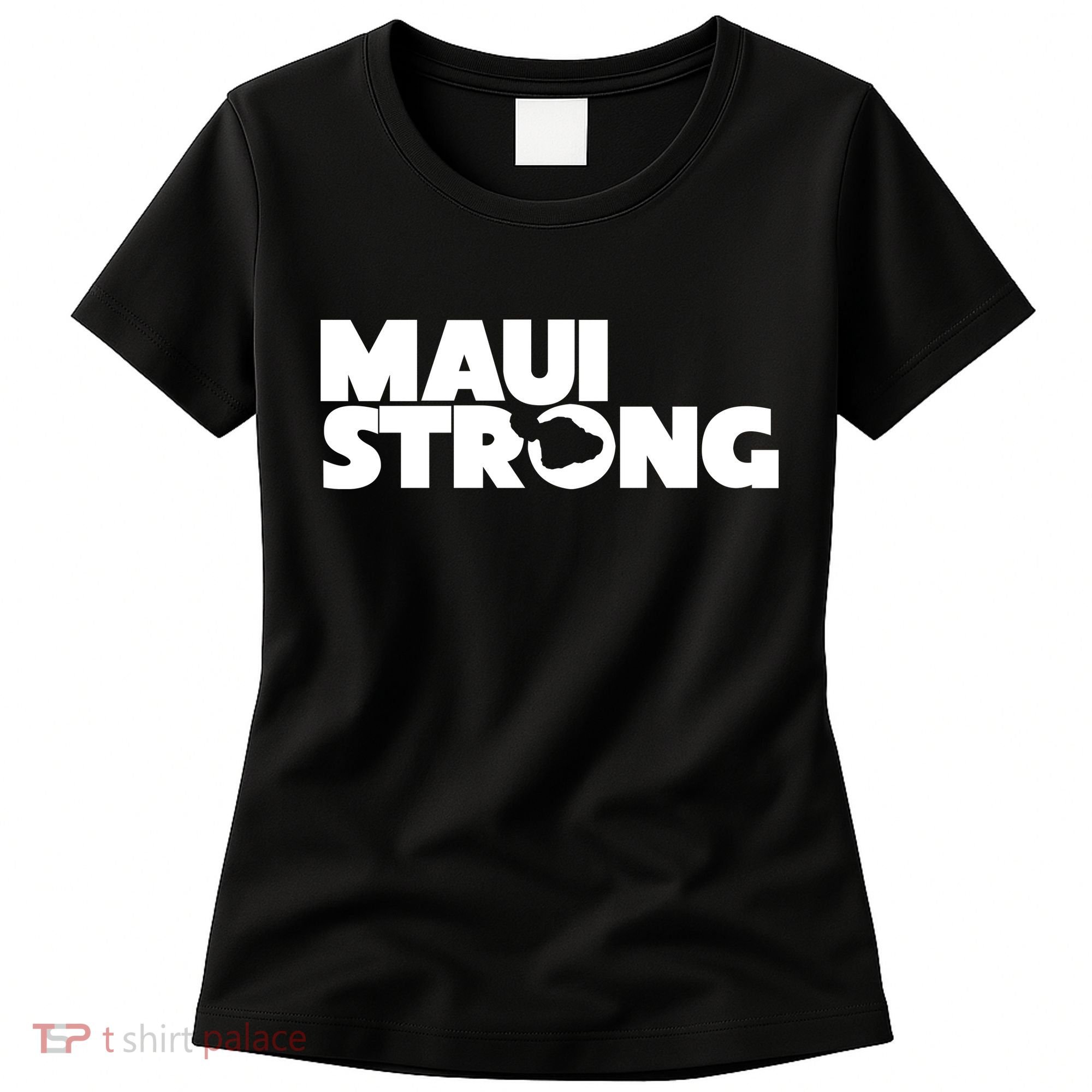Maui Strong Hawaii Wildfire Women's T-Shirt