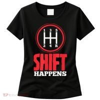 Mens Shift Happens Funny Mechanic Car Lover Women's T-Shirt thumb 0