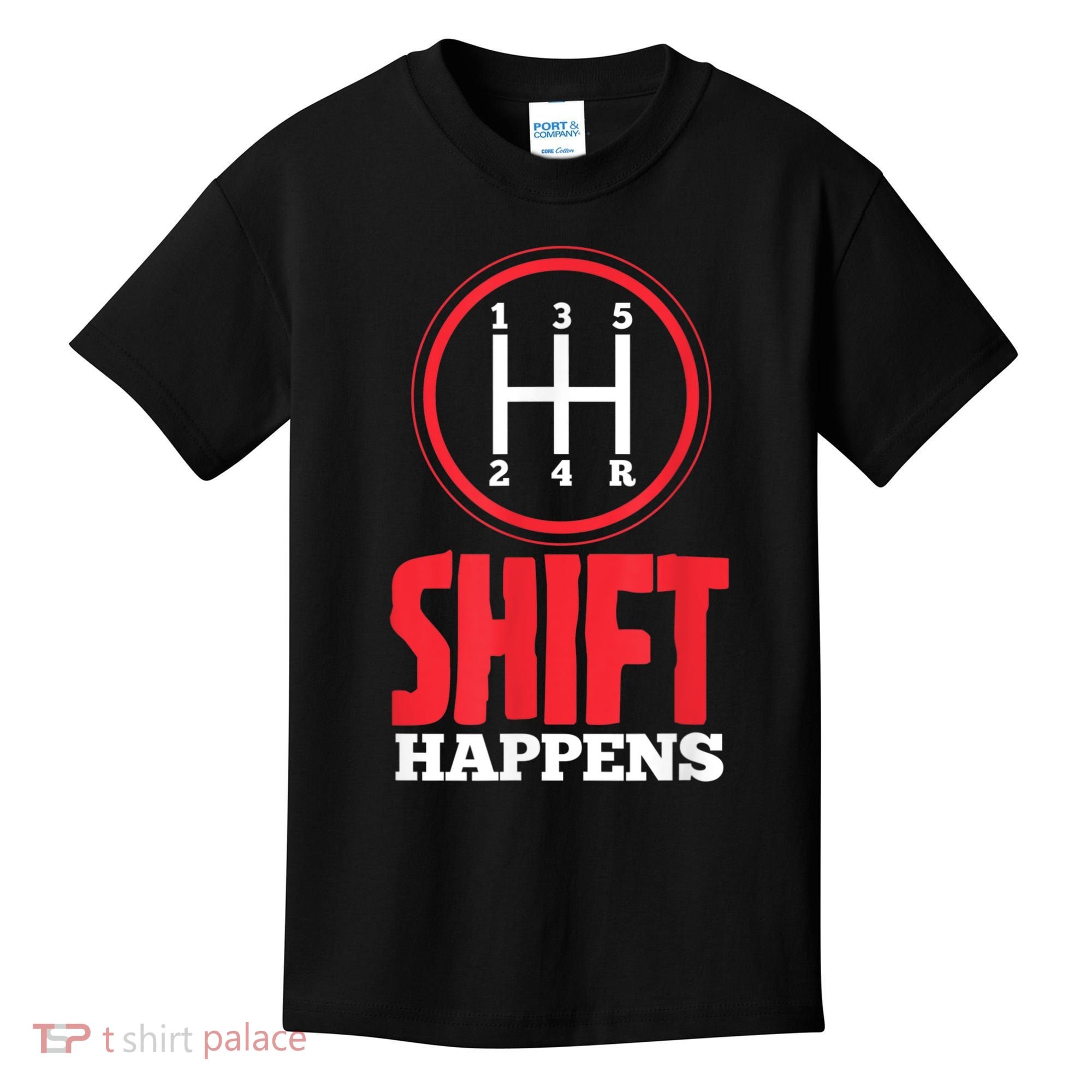 Mens Shift Happens Funny Mechanic Car Lover Kids T-Shirt