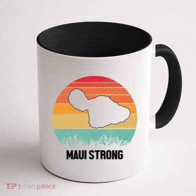Maui Strong Hawaii Wildfire Sunset Coffee Mug back
