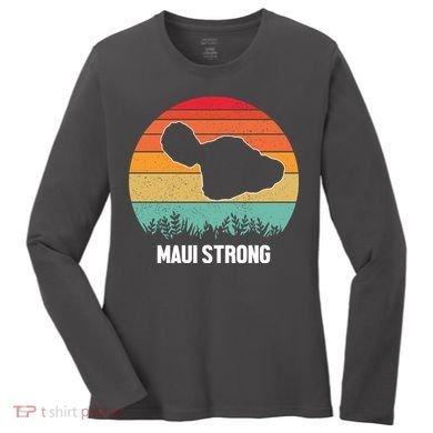 Maui Strong Hawaii Wildfire Sunset Women's Long Sleeve Shirt
