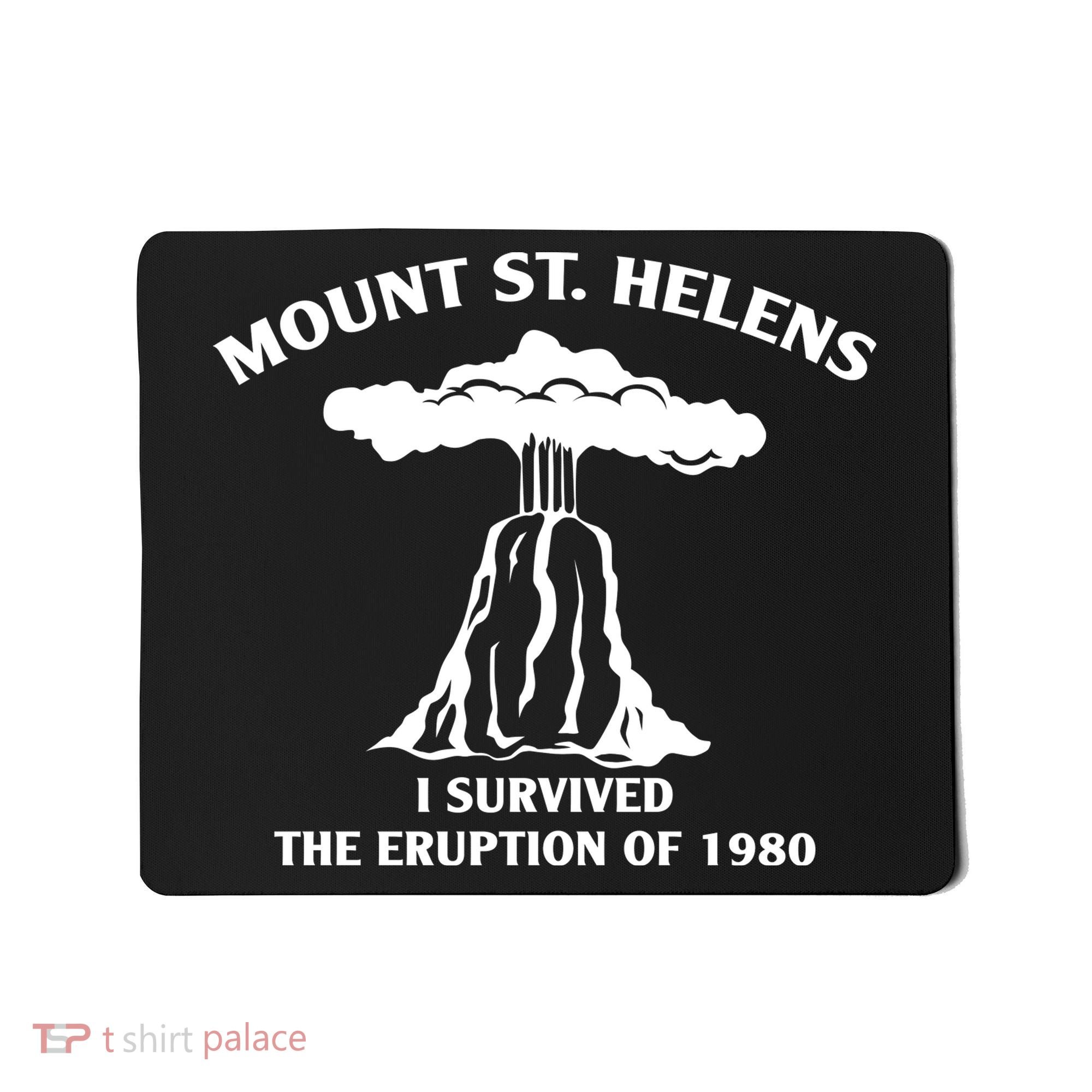 Mount St Helens I Survived The Eruption Of 1980 Mousepad