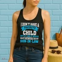 My Son In Law Is My Favorite Child Definitely My Soninlaw Women's Tank Top thumb 2