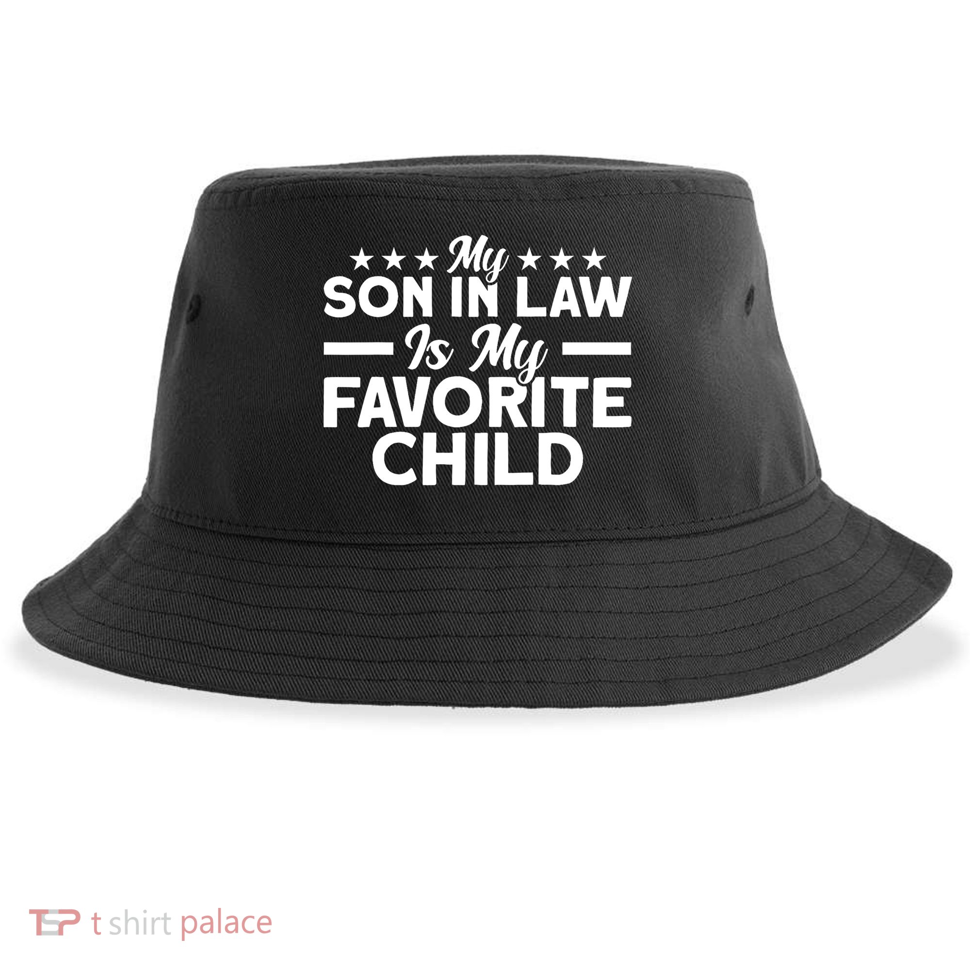 My Son In Law Is My Favorite Child Family Sustainable Bucket Hat