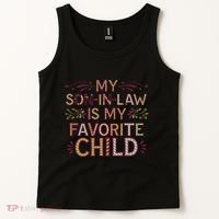 My Soninlaw Is My Favorite Child Funny Present Tank Top thumb 2