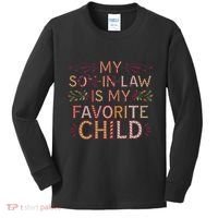 My Soninlaw Is My Favorite Child Funny Present Kids Long Sleeve Shirt thumb 0