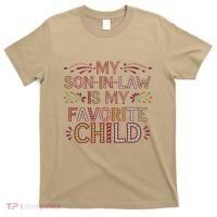 My Soninlaw Is My Favorite Child Funny Present T-Shirt thumb 0