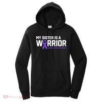 My Sister Is A Warrior Hodgkin's Lymphoma Cancer Awareness Gift Women's Hoodie thumb 0