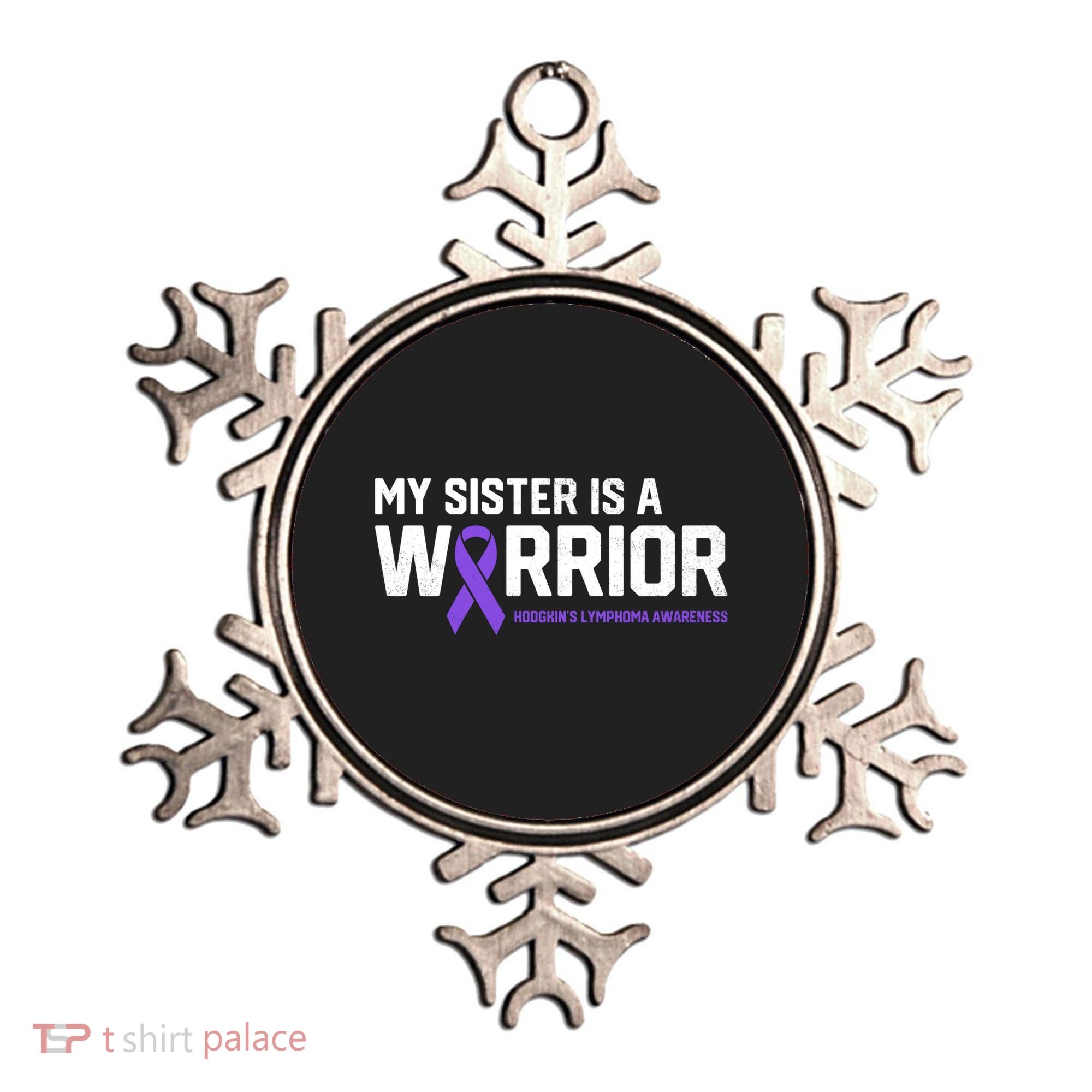My Sister Is A Warrior Hodgkin's Lymphoma Cancer Awareness Gift Ornament