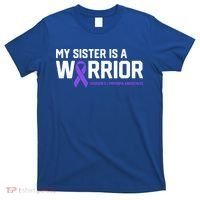 My Sister Is A Warrior Hodgkin's Lymphoma Cancer Awareness Gift T-Shirt thumb 0