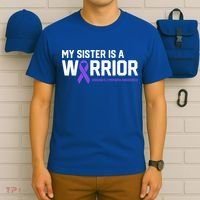 My Sister Is A Warrior Hodgkin's Lymphoma Cancer Awareness Gift T-Shirt thumb 6