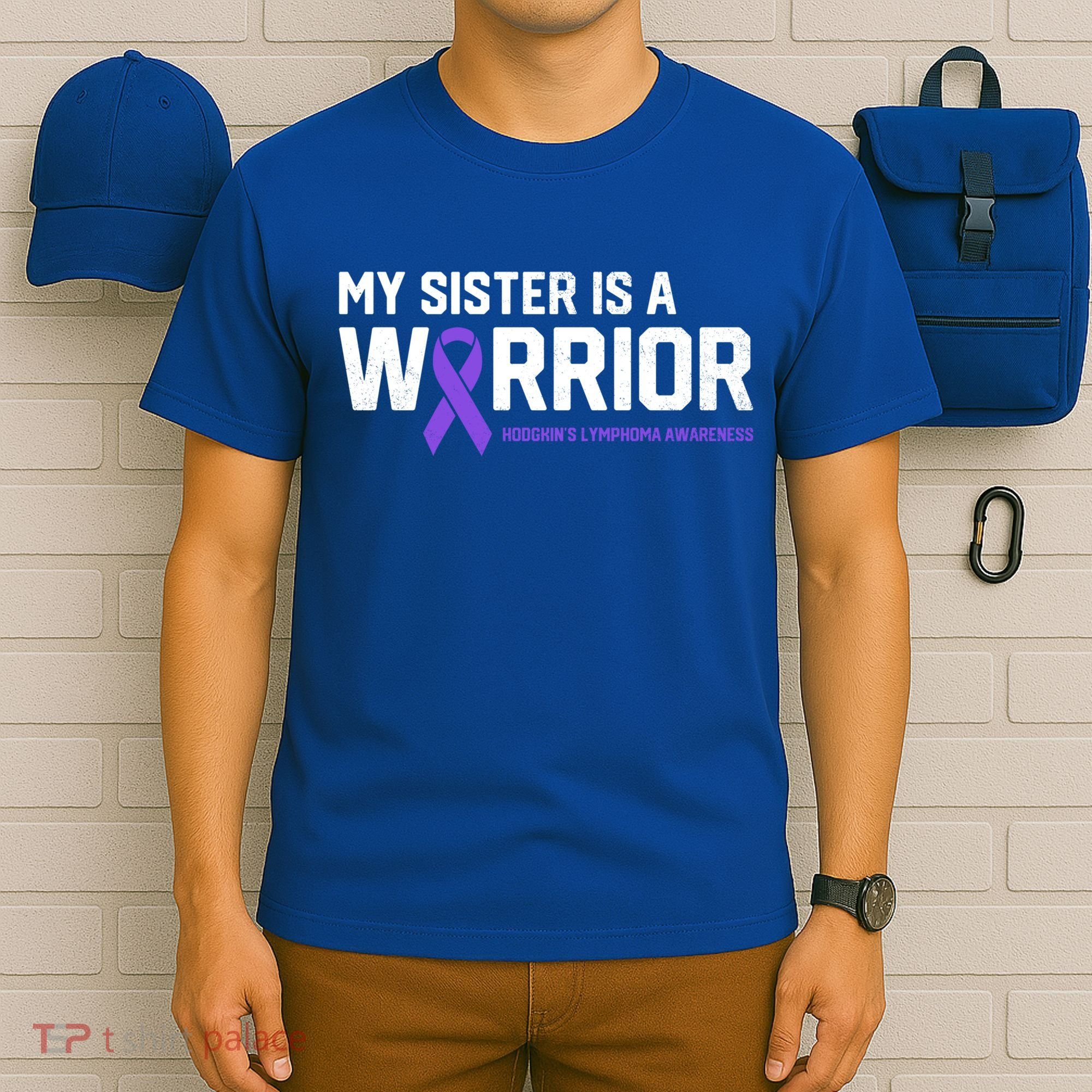 My Sister Is A Warrior Hodgkin's Lymphoma Cancer Awareness Gift T-Shirt