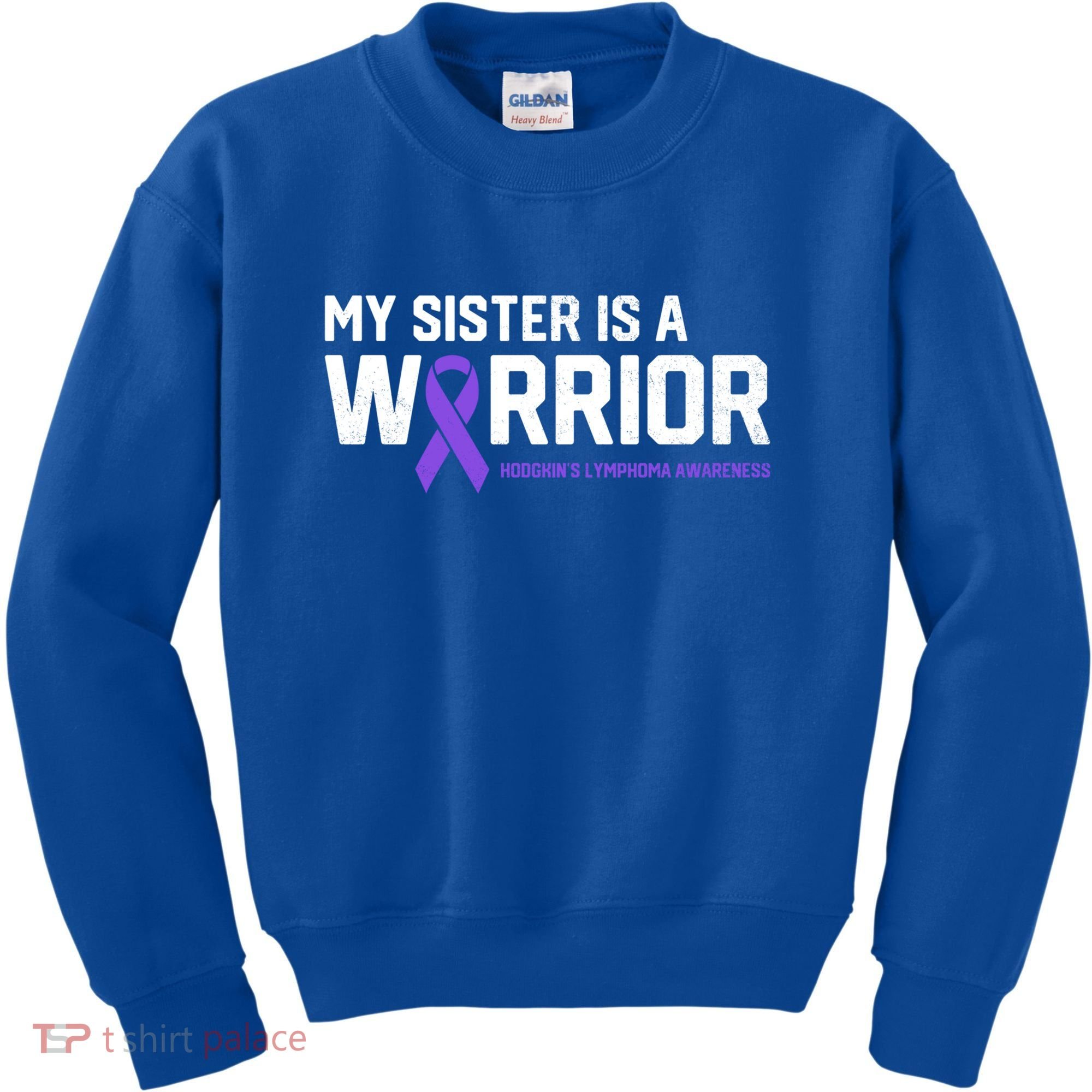 My Sister Is A Warrior Hodgkin's Lymphoma Cancer Awareness Gift Kids Sweatshirt