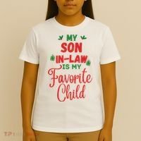 My Son In Law Is My Favorite Child For Mother In Law T-Shirt thumb 4