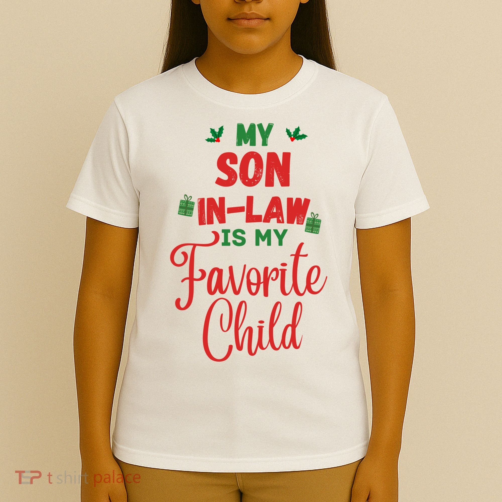 My Son In Law Is My Favorite Child For Mother In Law T-Shirt