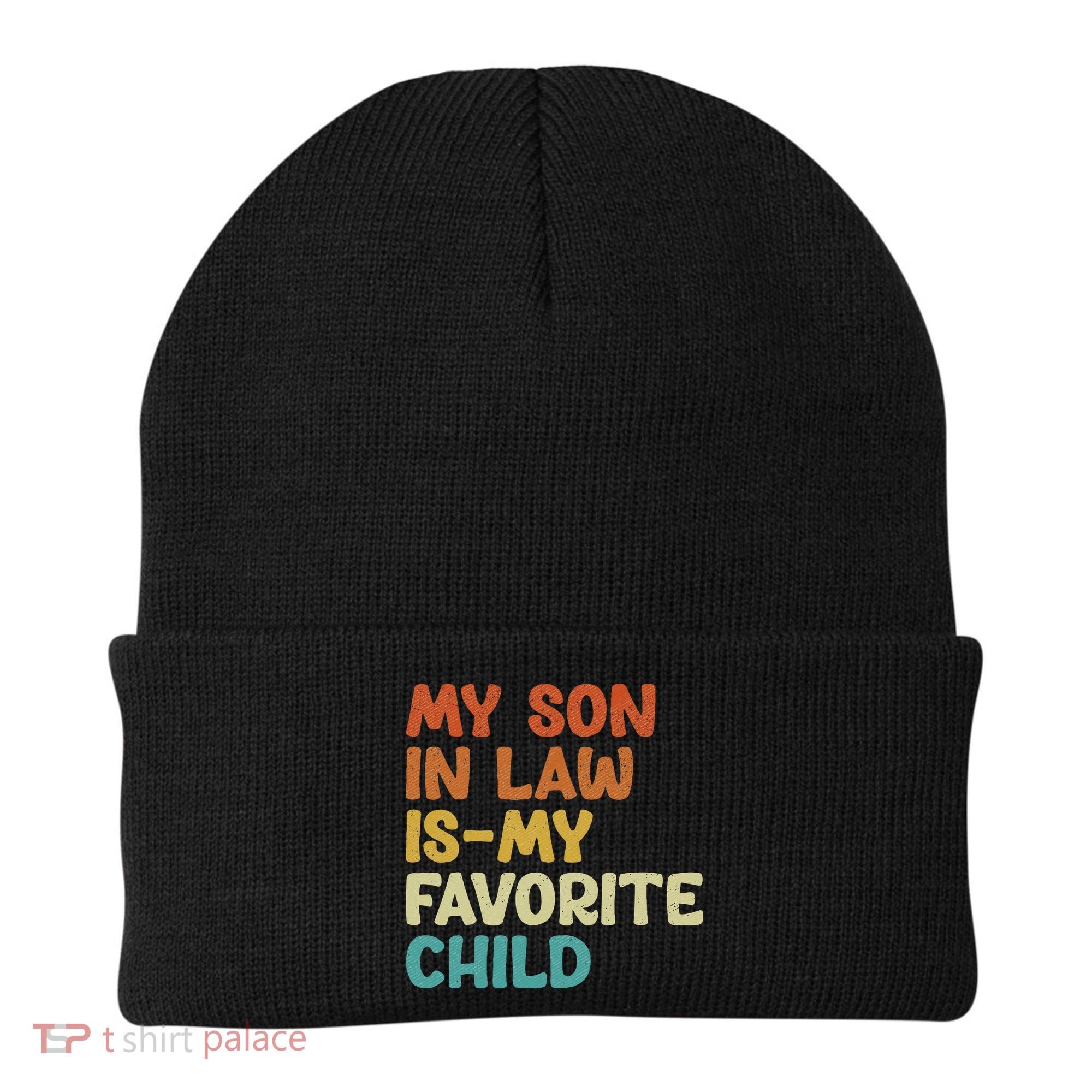 My Son In Law Is My Favorite Child Beanie