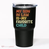 My Son In Law Is My Favorite Child Tumbler thumb 0