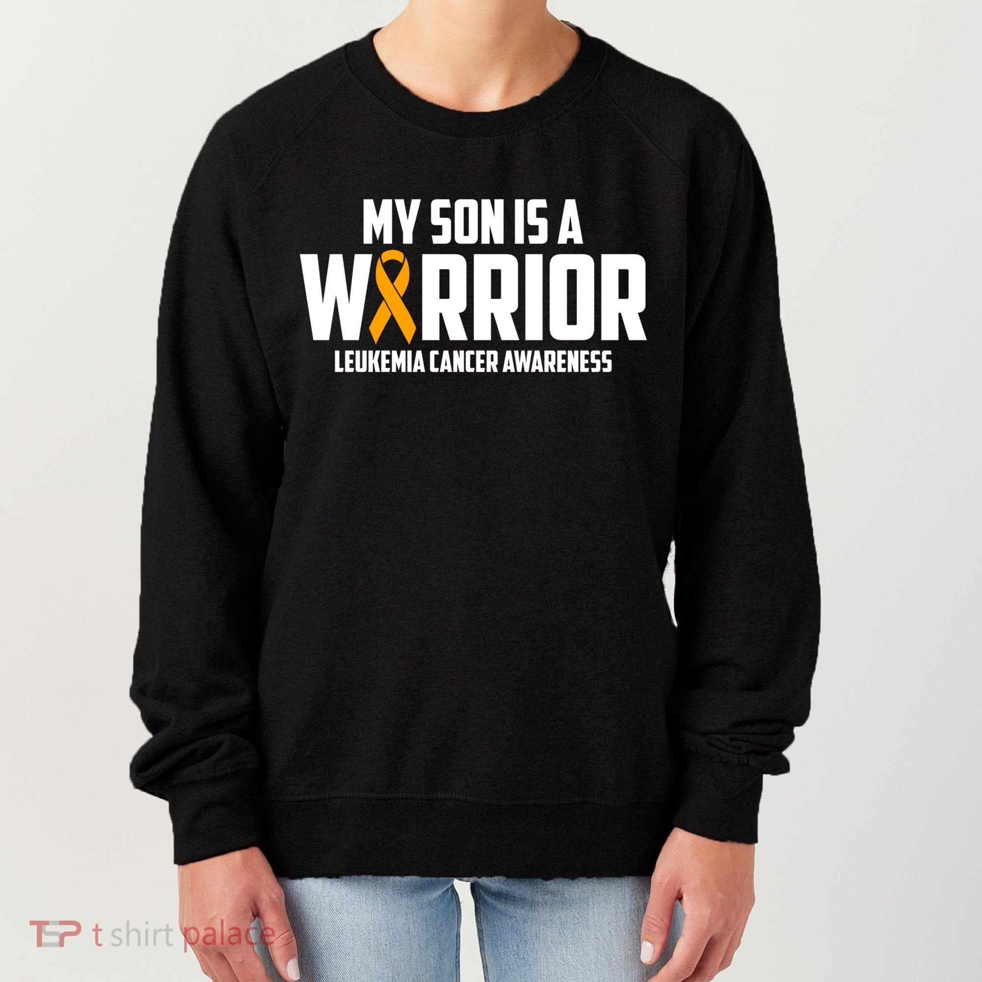 My Son Is A Warrior Leukemia Cancer Blood Awareness Month Gift Women's Sweatshirt