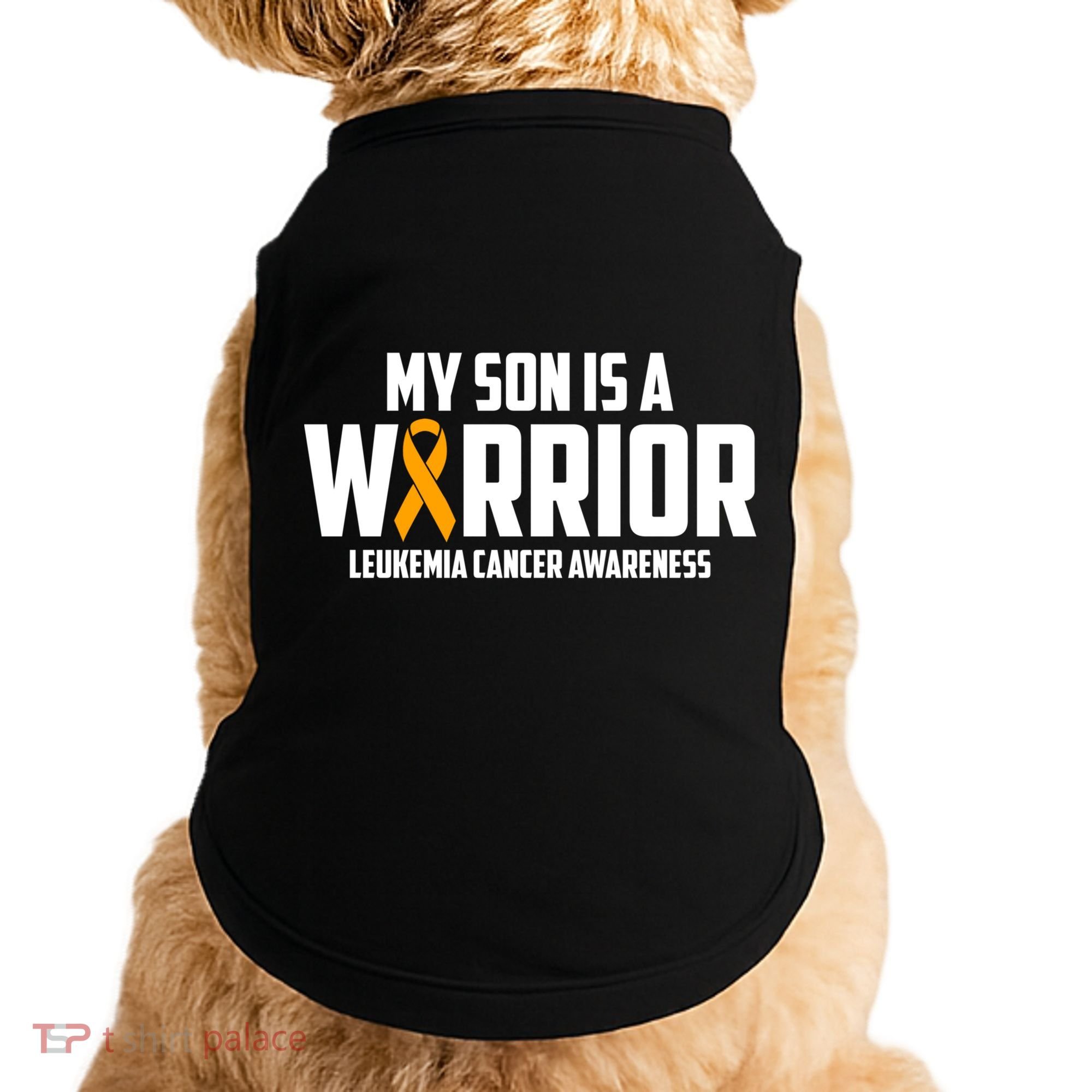 My Son Is A Warrior Leukemia Cancer Blood Awareness Month Gift Doggie Tank