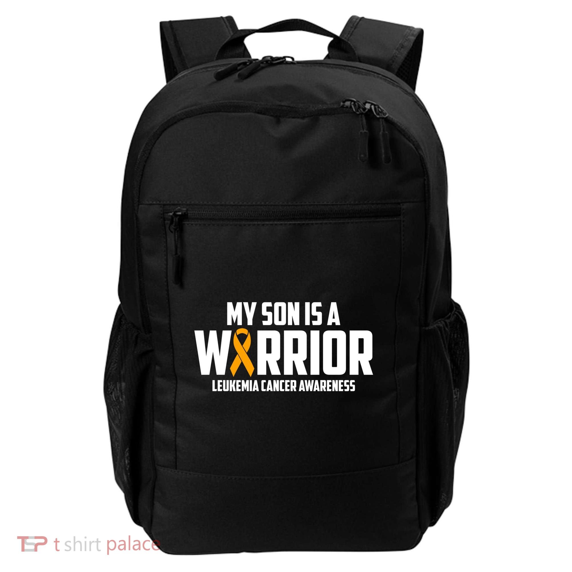 My Son Is A Warrior Leukemia Cancer Blood Awareness Month Gift Backpack