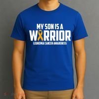 My Son Is A Warrior Leukemia Cancer Blood Awareness Month Gift T-Shirt thumb 3