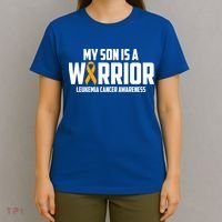 My Son Is A Warrior Leukemia Cancer Blood Awareness Month Gift T-Shirt thumb 4