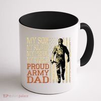 My Son Is A Soldier Hero Proud Army Dad Us Military Father Great Gift Coffee Mug thumb 1