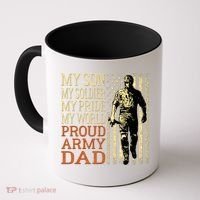 My Son Is A Soldier Hero Proud Army Dad Us Military Father Great Gift Coffee Mug thumb 0