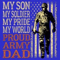 My Son Is A Soldier Hero Proud Army Dad Us Military Father Great Gift T-Shirt thumb 7