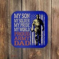 My Son Is A Soldier Hero Proud Army Dad Us Military Father Great Gift Coaster thumb 0