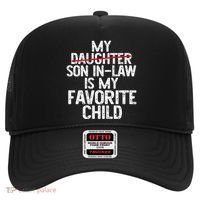 My Son In Law Is My Favorite Child Funny Hat thumb 0