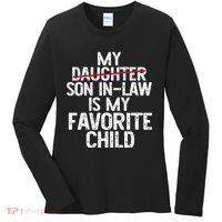 My Son In Law Is My Favorite Child Funny Women's Long Sleeve Shirt thumb 0