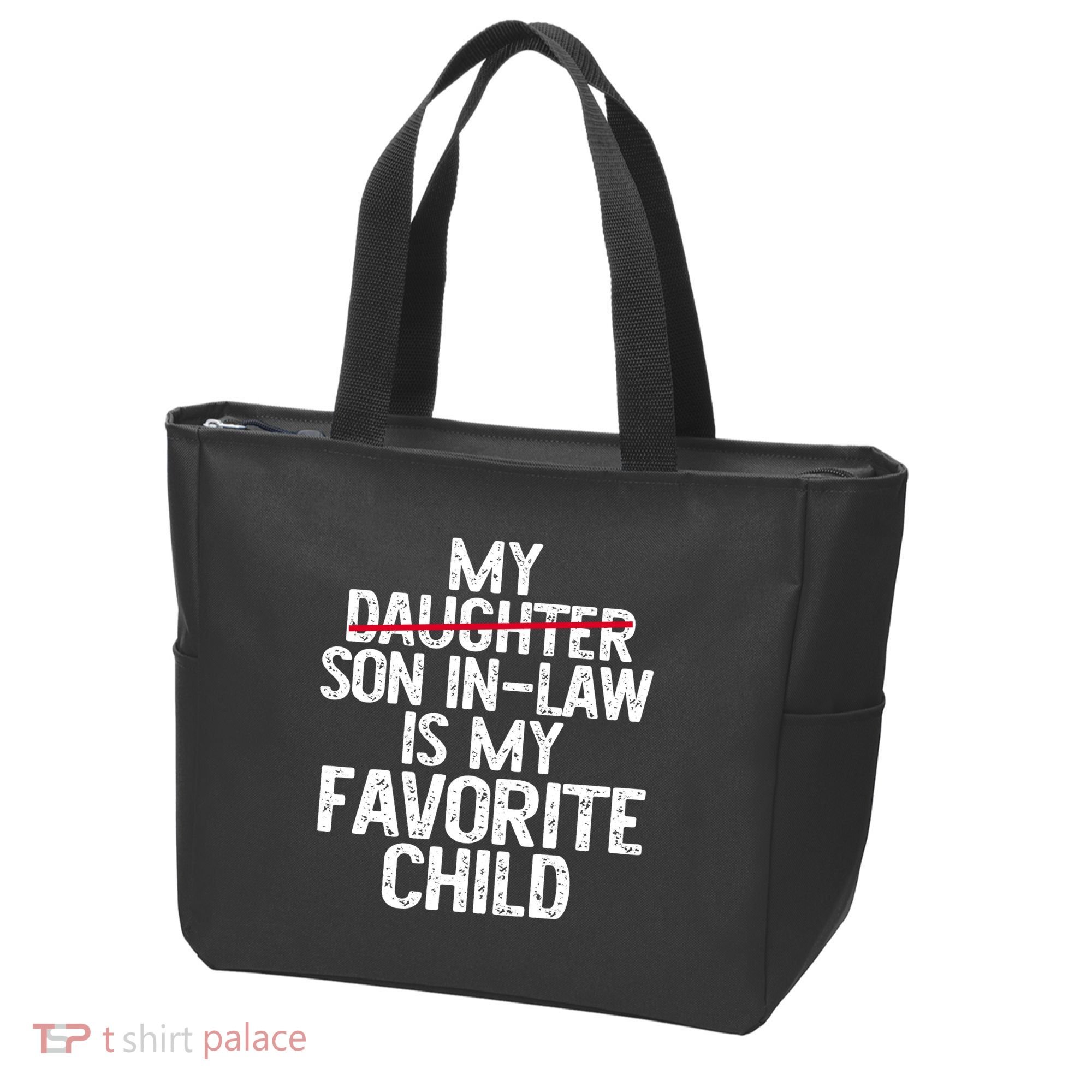 My Son In Law Is My Favorite Child Funny Tote Bag