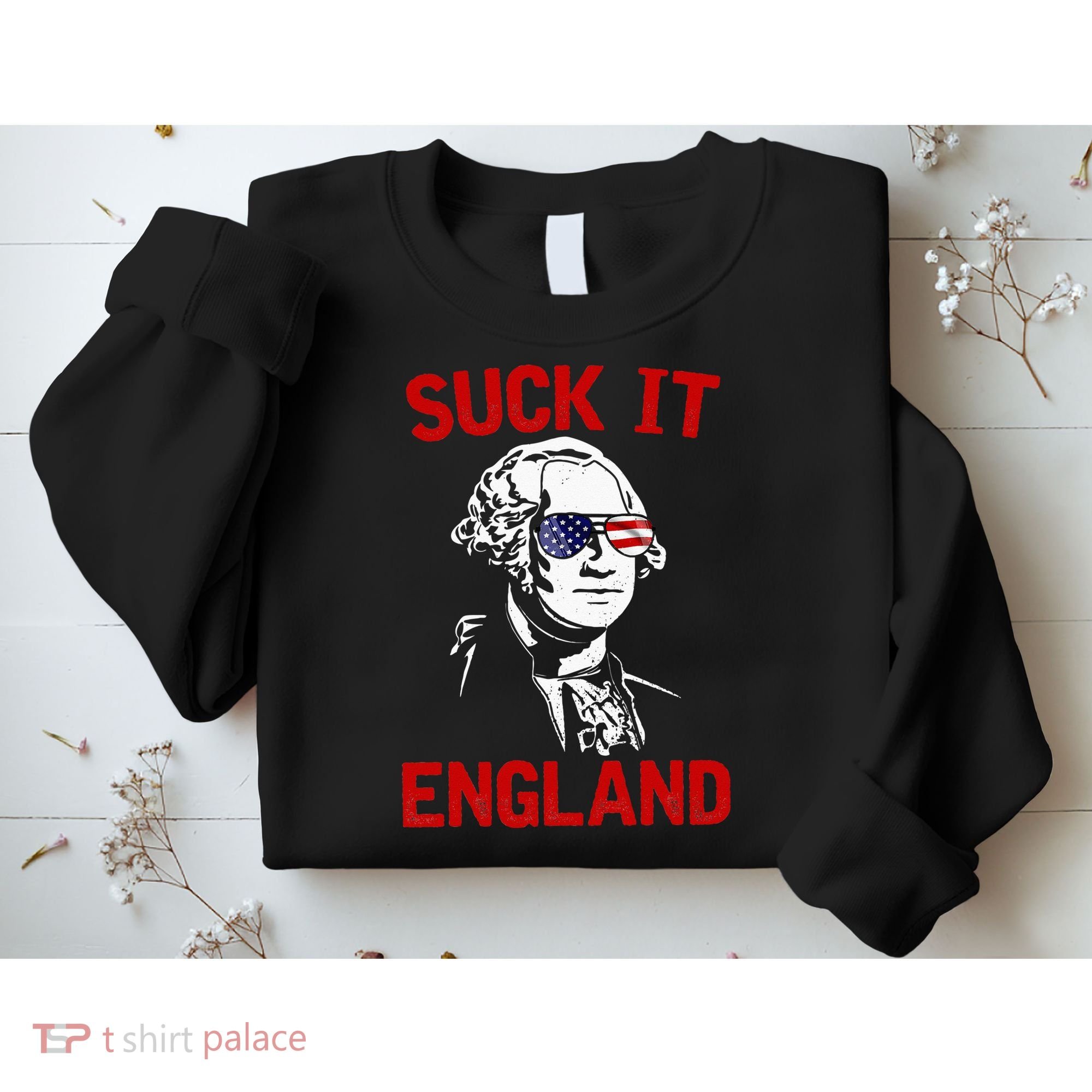 mb35 Suck It England Funny 4th of July Independence Day Sweatshirt