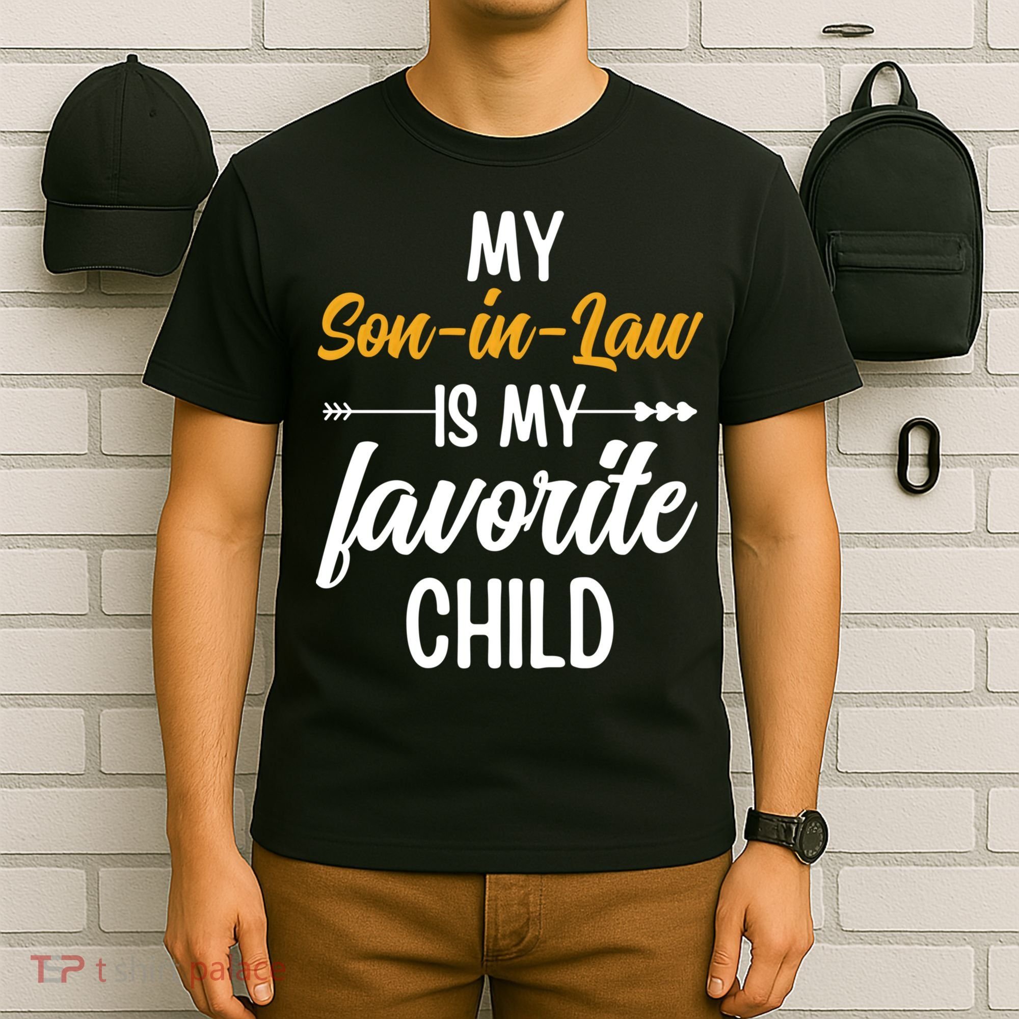 My Son In Law Is My Favorite Child Family T-Shirt