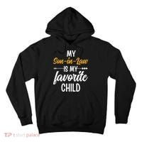 My Son In Law Is My Favorite Child Family Tall Hoodie thumb 0